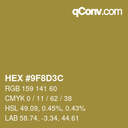 颜色代码: HEX #9F8D3C | qconv.com