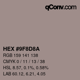 颜色代码: HEX #9F8D8A | qconv.com