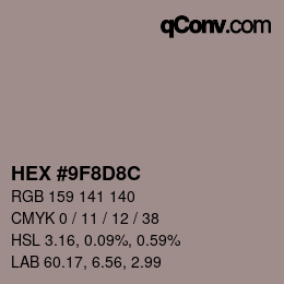 Color code: HEX #9F8D8C | qconv.com