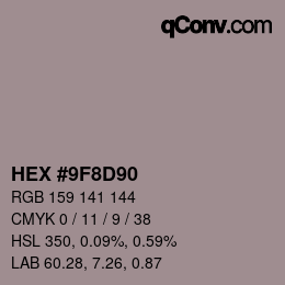 Color code: HEX #9F8D90 | qconv.com