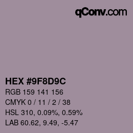 カラーコード: HEX #9F8D9C | qconv.com