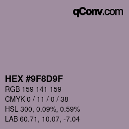 Farbcode: HEX #9F8D9F | qconv.com