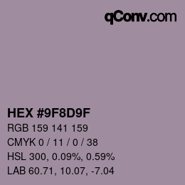 カラーコード: HEX #9F8D9F | qconv.com