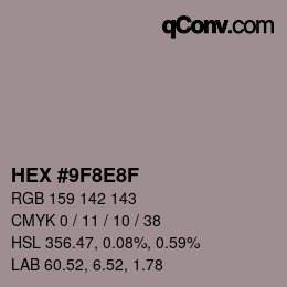 Farbcode: HEX #9F8E8F | qconv.com