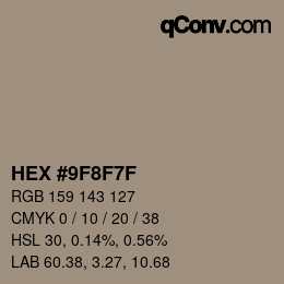 カラーコード: HEX #9F8F7F | qconv.com