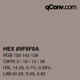 カラーコード: HEX #9F8F8A | qconv.com