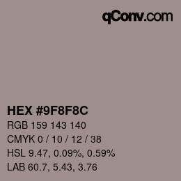 カラーコード: HEX #9F8F8C | qconv.com