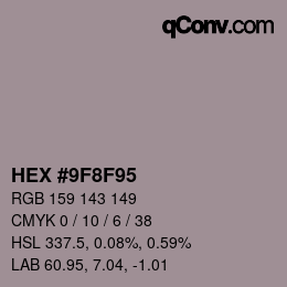 Color code: HEX #9F8F95 | qconv.com
