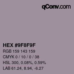 Color code: HEX #9F8F9F | qconv.com