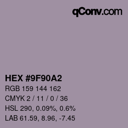 カラーコード: HEX #9F90A2 | qconv.com