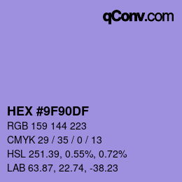カラーコード: HEX #9F90DF | qconv.com