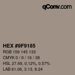 カラーコード: HEX #9F9185 | qconv.com