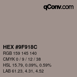 カラーコード: HEX #9F918C | qconv.com