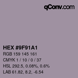 カラーコード: HEX #9F91A1 | qconv.com