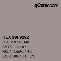 Color code: HEX #9F9292 | qconv.com
