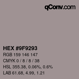 カラーコード: HEX #9F9293 | qconv.com