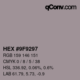 Color code: HEX #9F9297 | qconv.com