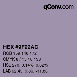 颜色代码: HEX #9F92AC | qconv.com