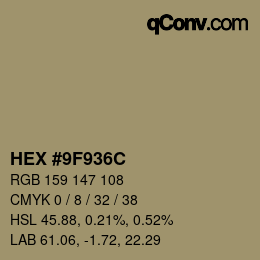 カラーコード: HEX #9F936C | qconv.com