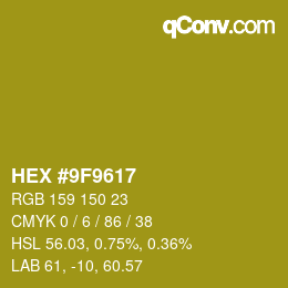 カラーコード: HEX #9F9617 | qconv.com