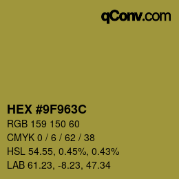 カラーコード: HEX #9F963C | qconv.com
