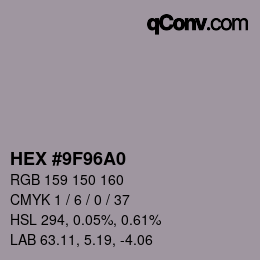 カラーコード: HEX #9F96A0 | qconv.com