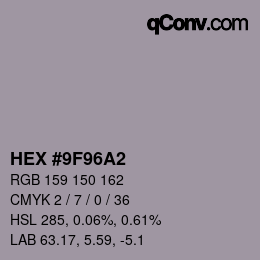 颜色代码: HEX #9F96A2 | qconv.com