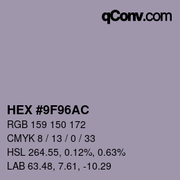 颜色代码: HEX #9F96AC | qconv.com