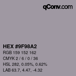 Color code: HEX #9F98A2 | qconv.com