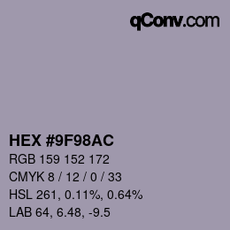 カラーコード: HEX #9F98AC | qconv.com