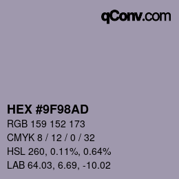 カラーコード: HEX #9F98AD | qconv.com