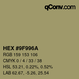 カラーコード: HEX #9F996A | qconv.com