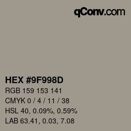 カラーコード: HEX #9F998D | qconv.com