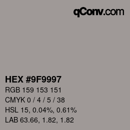 Color code: HEX #9F9997 | qconv.com