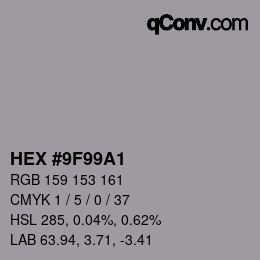 カラーコード: HEX #9F99A1 | qconv.com