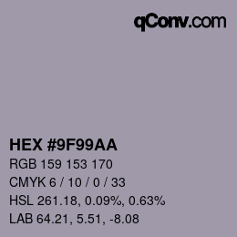 颜色代码: HEX #9F99AA | qconv.com