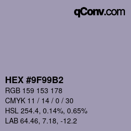 カラーコード: HEX #9F99B2 | qconv.com
