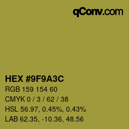Color code: HEX #9F9A3C | qconv.com