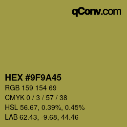 カラーコード: HEX #9F9A45 | qconv.com