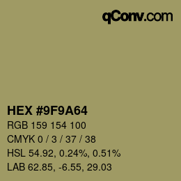 Color code: HEX #9F9A64 | qconv.com