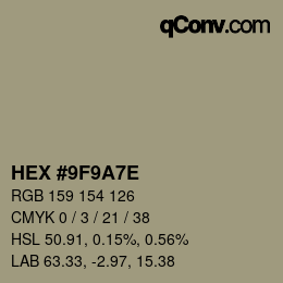 Color code: HEX #9F9A7E | qconv.com