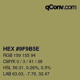 Code couleur: HEX #9F9B5E | qconv.com