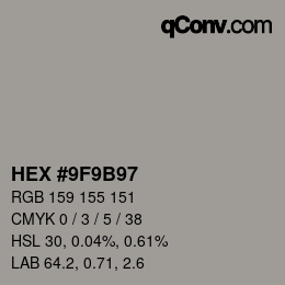 Color code: HEX #9F9B97 | qconv.com