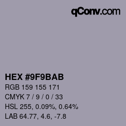 カラーコード: HEX #9F9BAB | qconv.com