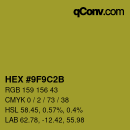 Color code: HEX #9F9C2B | qconv.com