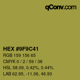 Color code: HEX #9F9C41 | qconv.com