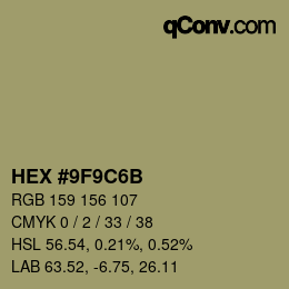 颜色代码: HEX #9F9C6B | qconv.com