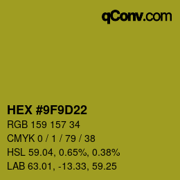 Color code: HEX #9F9D22 | qconv.com