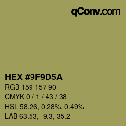 Color code: HEX #9F9D5A | qconv.com