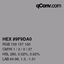 颜色代码: HEX #9F9DA0 | qconv.com